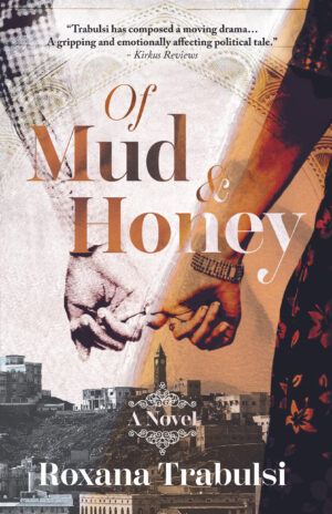 Of Mud and Honey