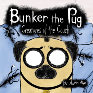 Bunker the Pug: Creatures of the Couch