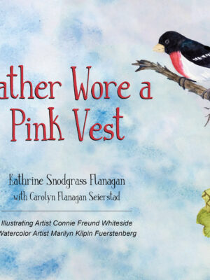 Father Wore a Pink Vest