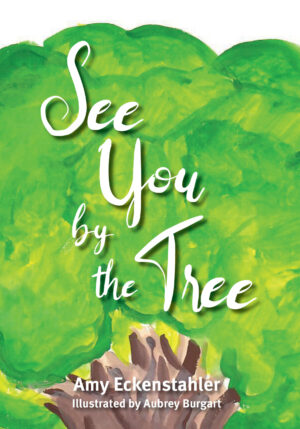 See You by the Tree
