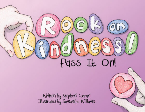 Rock on Kindness! Pass it On!