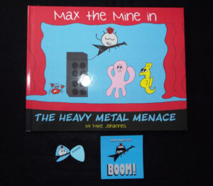 Max the Mine and the Heavy Metal Menace [ guitar pick + sticker]