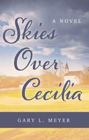Skies Over Cecilia