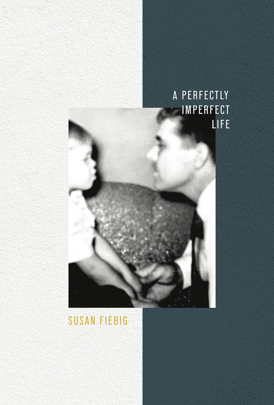 A Perfectly Imperfect Life