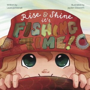 Rise and Shine, It's Fishing Time